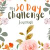 Printable 30-Day Challenge Journal for Women's Transformation