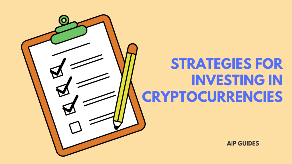 Strategies for Investing in Cryptocurrencies
